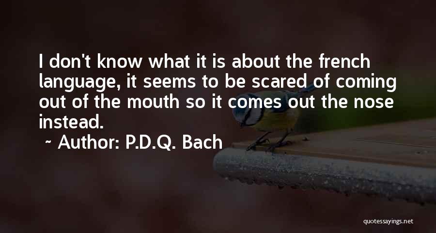 Don Be Scared Quotes By P.D.Q. Bach