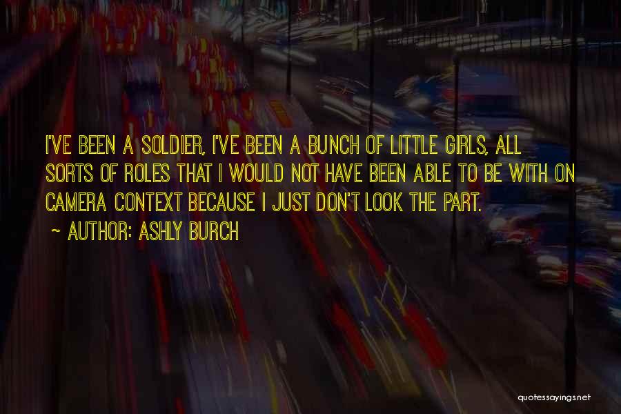 Don Be That Girl Quotes By Ashly Burch