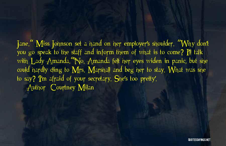 Don Beg Quotes By Courtney Milan