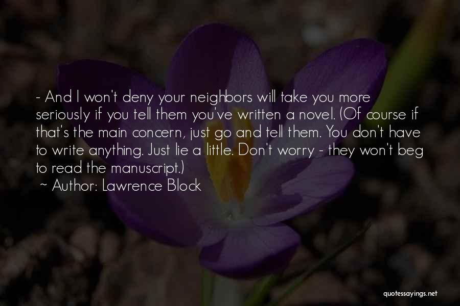 Don Beg Quotes By Lawrence Block