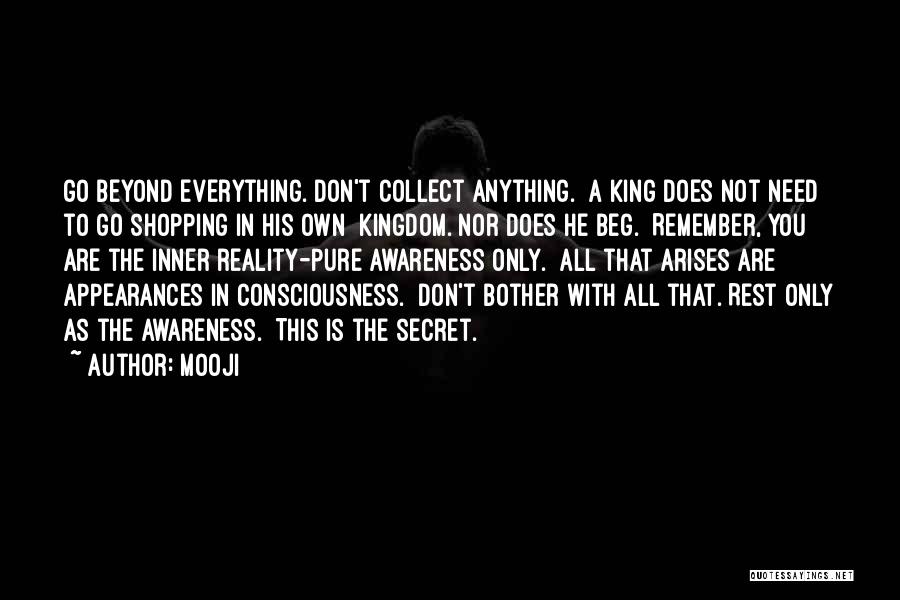 Don Beg Quotes By Mooji