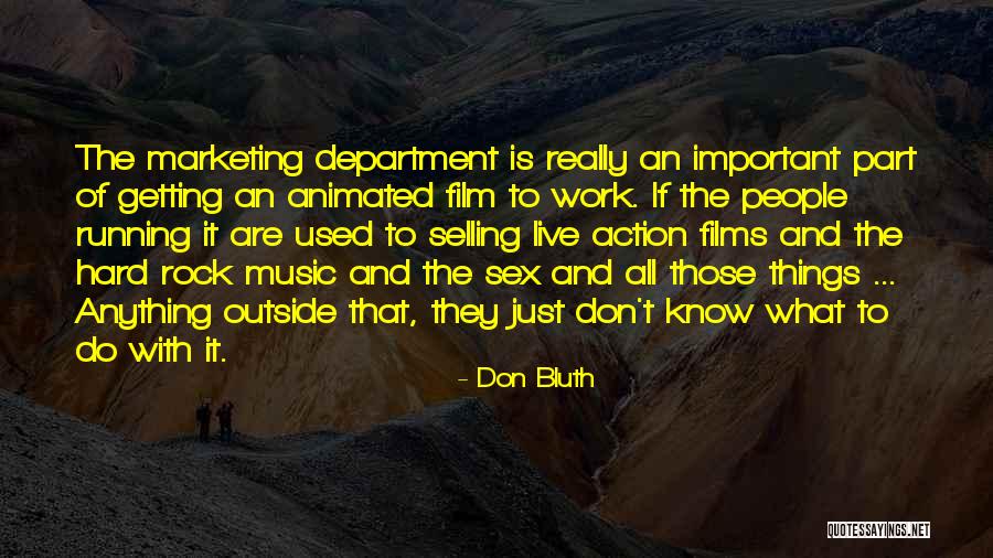 Don Bluth Quotes 1156845 Don Bluth Quotes 1156845