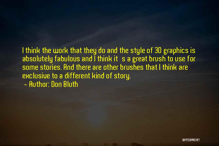 Don Bluth Quotes 1174719