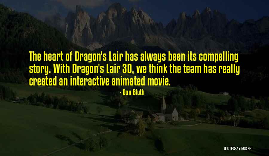 Don Bluth Quotes 1271623