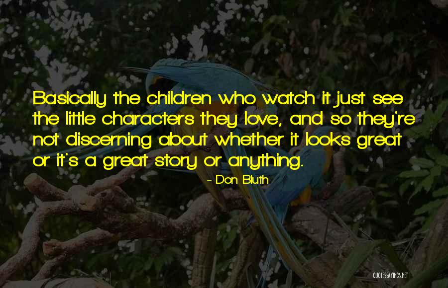 Don Bluth Quotes 1760635 Don Bluth Quotes 1760635