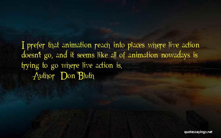 Don Bluth Quotes 2250593