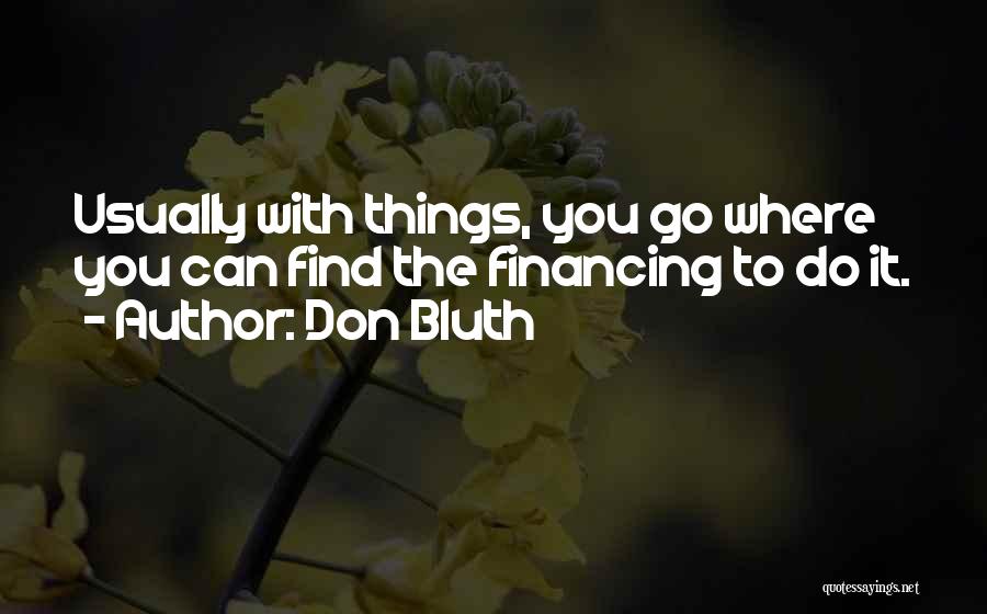 Don Bluth Quotes 292036