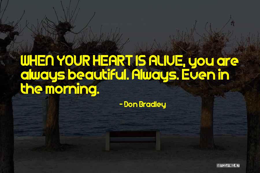 Don Bradley Quotes 1025387