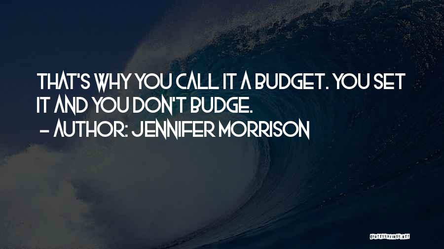 Don Budge Quotes By Jennifer Morrison