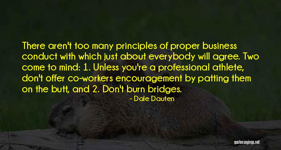 Don Burn Bridges Quotes By Dale Dauten