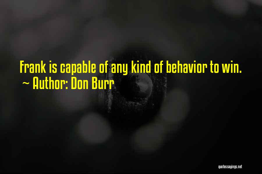 Don Burr Quotes 689688