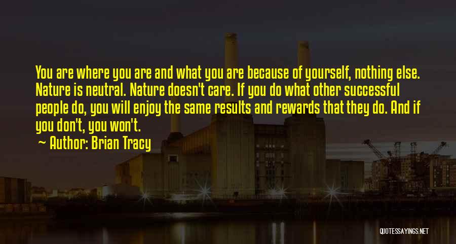 Don Care Quotes By Brian Tracy