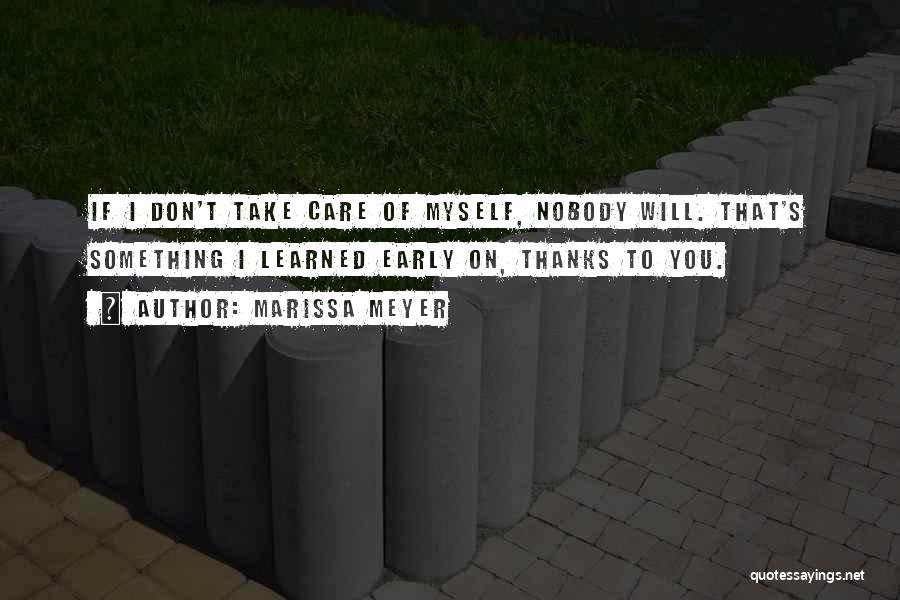 Don Care Quotes By Marissa Meyer