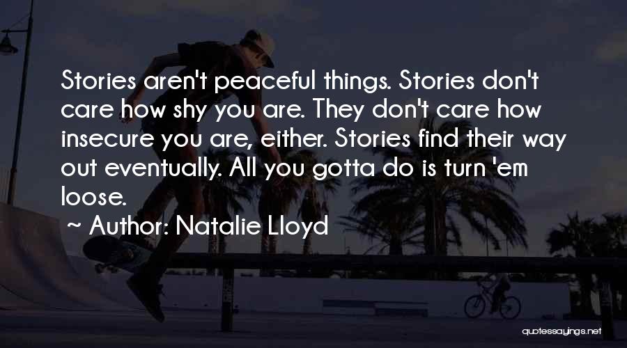 Don Care Quotes By Natalie Lloyd