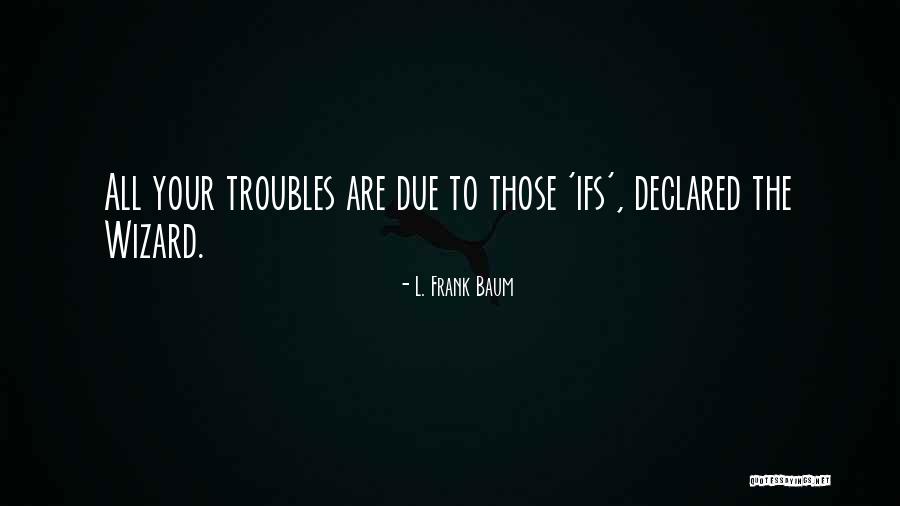 Don Carlos Buell Quotes By L. Frank Baum
