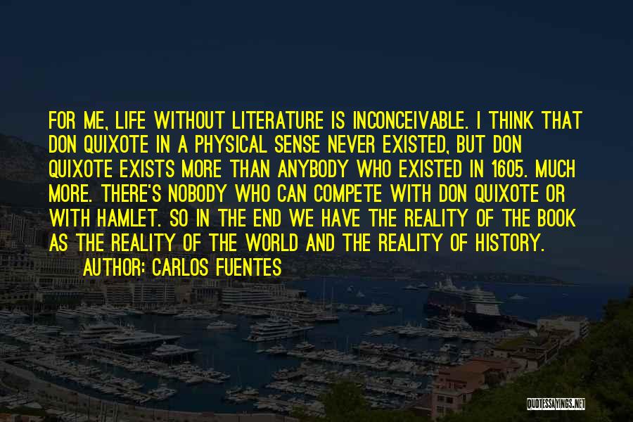 Don Carlos Quotes By Carlos Fuentes