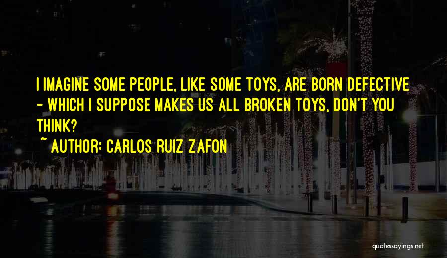 Don Carlos Quotes By Carlos Ruiz Zafon