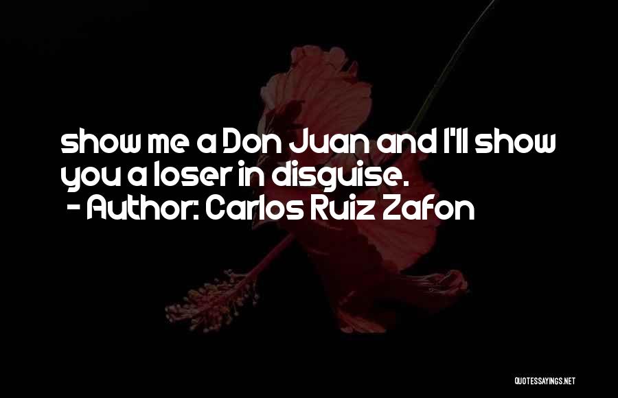 Don Carlos Quotes By Carlos Ruiz Zafon