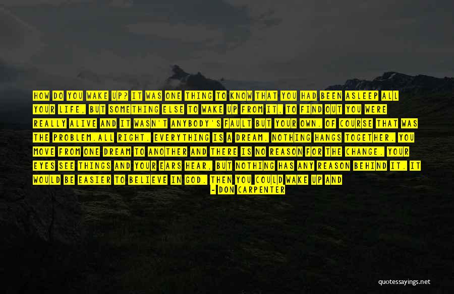 Don Carpenter Quotes 939264 Don Carpenter Quotes 939264