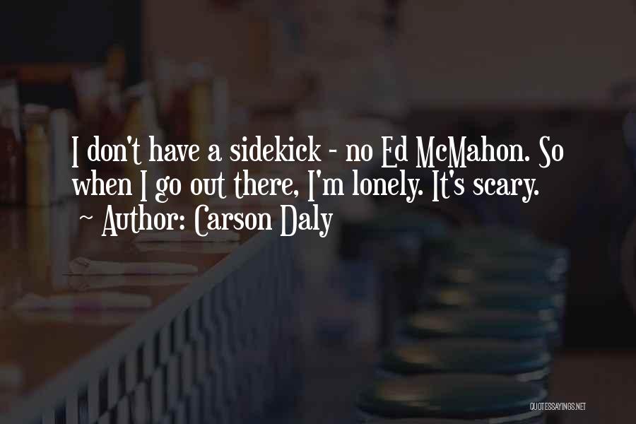 Don Carson Quotes By Carson Daly