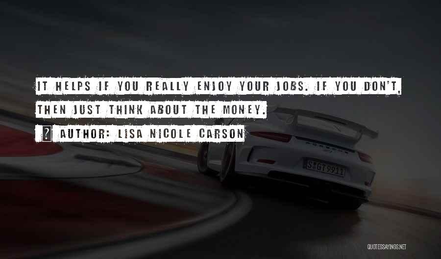 Don Carson Quotes By Lisa Nicole Carson