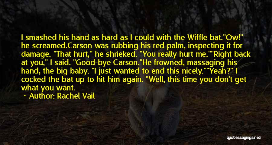 Don Carson Quotes By Rachel Vail