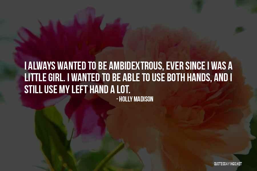Don Cenobio Sauza Quotes By Holly Madison Don Cenobio Sauza Quotes By Holly Madison