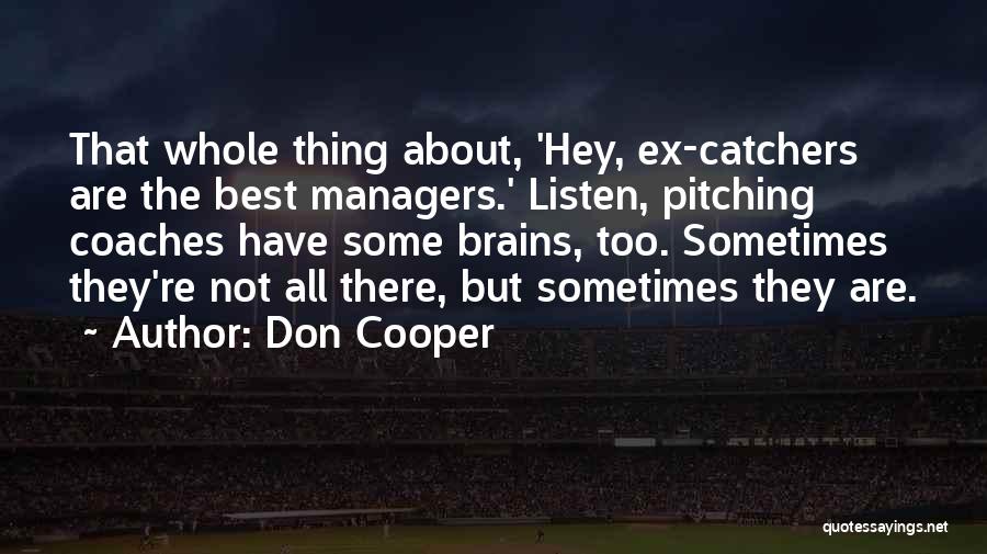 Don Cooper Quotes 401374