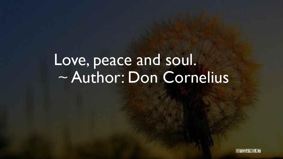 Don Cornelius Quotes 245780