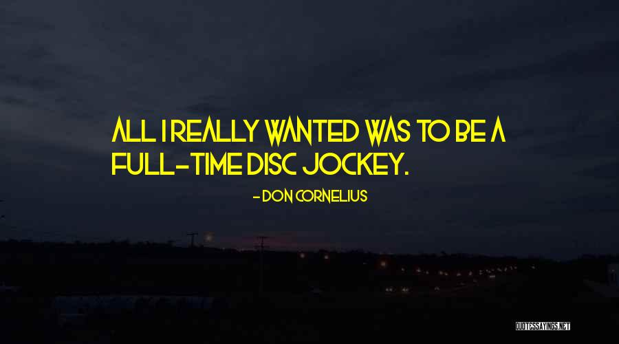 Don Cornelius Quotes 412515