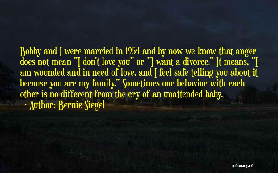 Don Cry Baby Quotes By Bernie Siegel