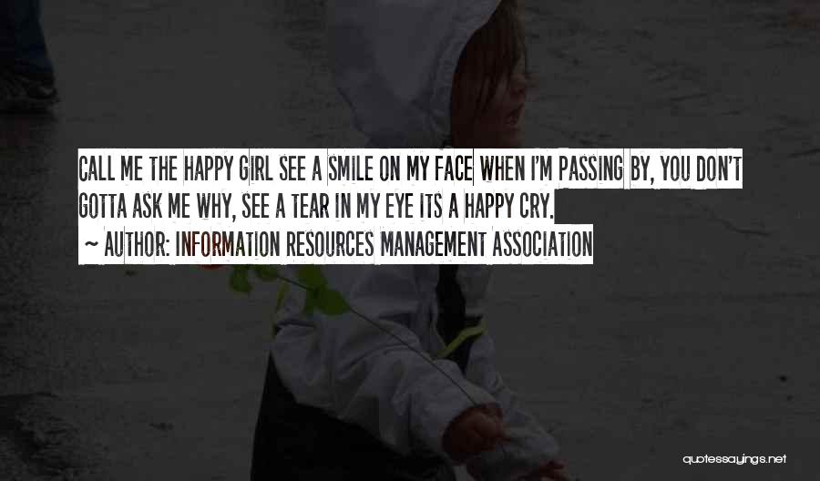Don Cry Just Smile Quotes By Information Resources Management Association