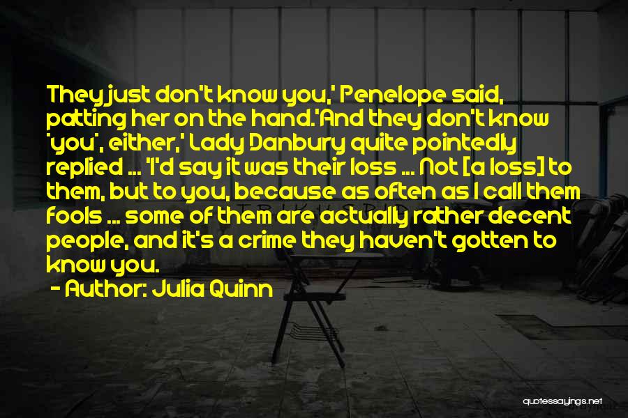 Don Danbury Quotes By Julia Quinn