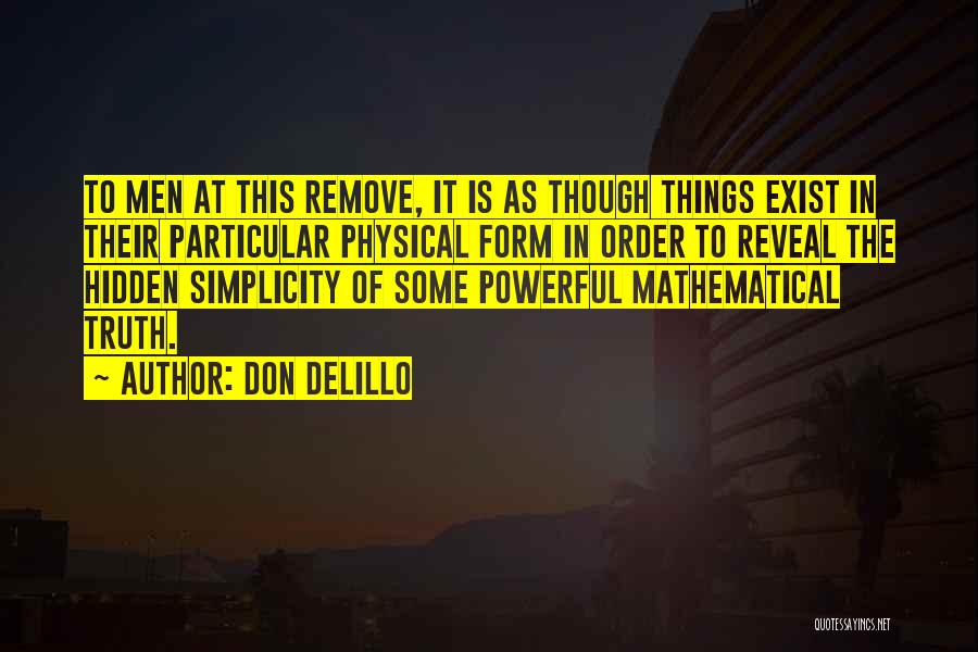 Don DeLillo Quotes 1288360