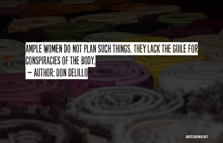 Don DeLillo Quotes 1290103