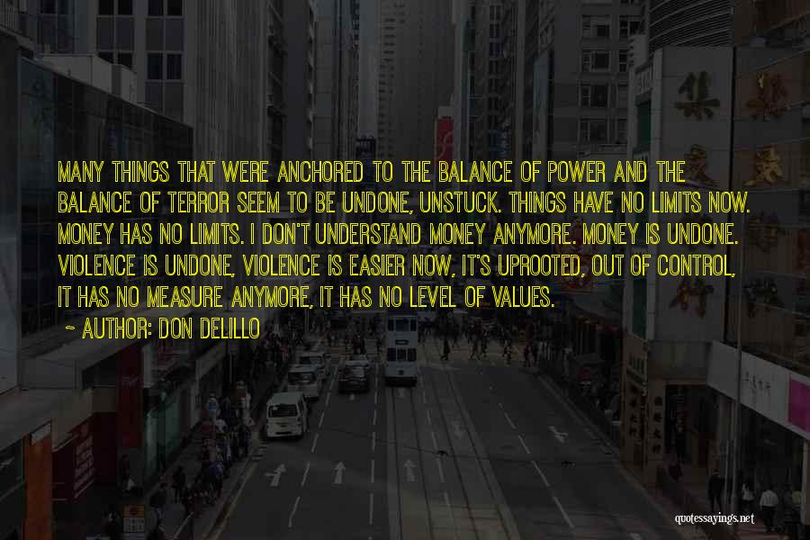 Don DeLillo Quotes 1317282