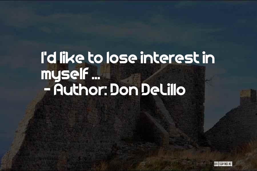 Don DeLillo Quotes 142493