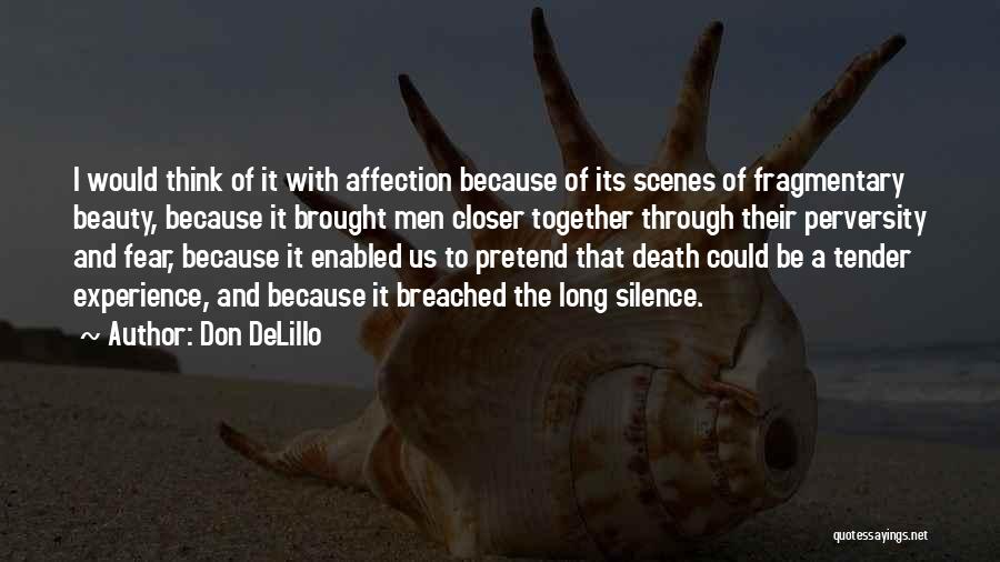 Don DeLillo Quotes 1477713