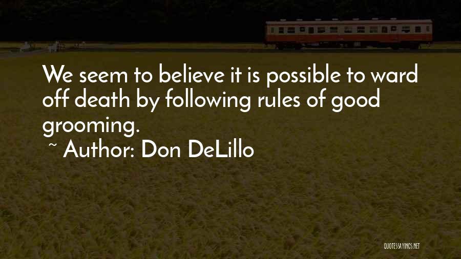 Don DeLillo Quotes 1578211