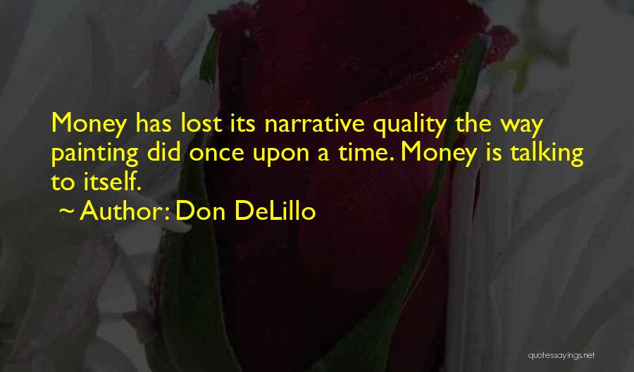 Don DeLillo Quotes 1707096