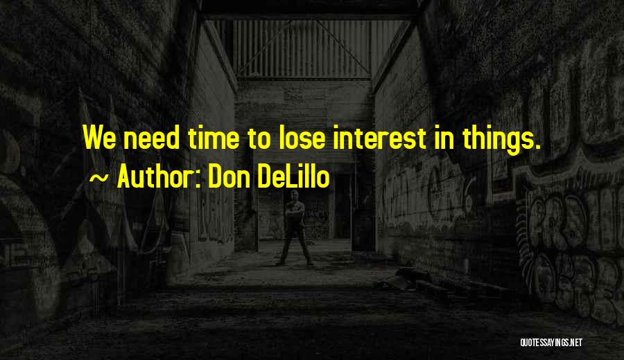 Don DeLillo Quotes 1819004