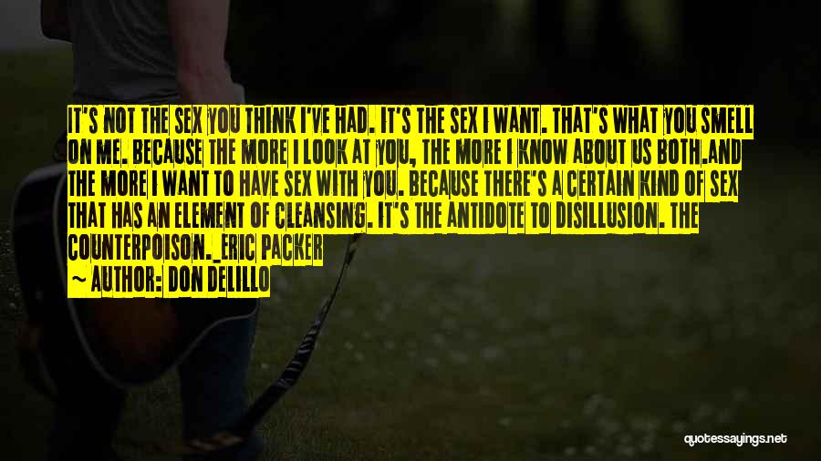 Don DeLillo Quotes 1985422