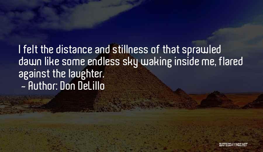 Don DeLillo Quotes 271675