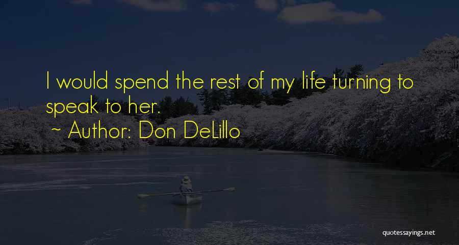 Don DeLillo Quotes 767248