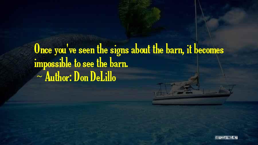 Don Delillo White Noise Quotes By Don DeLillo