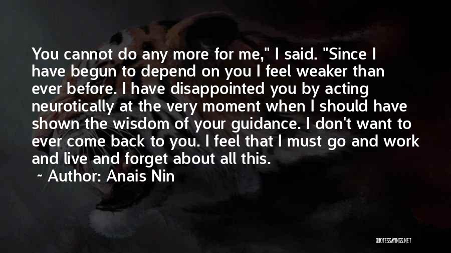 Don Depend On Me Quotes By Anais Nin