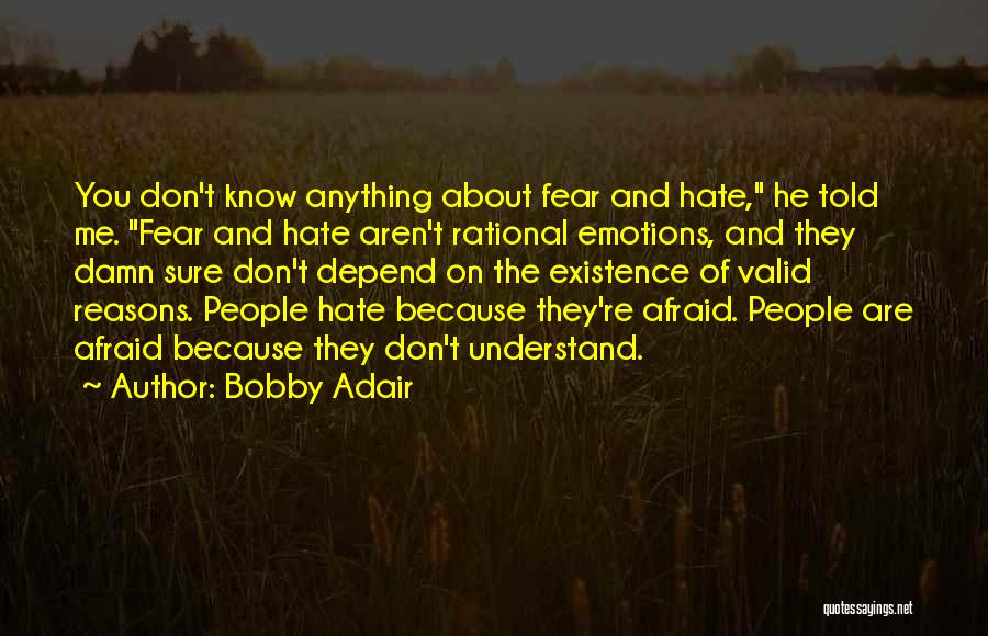 Don Depend On Me Quotes By Bobby Adair