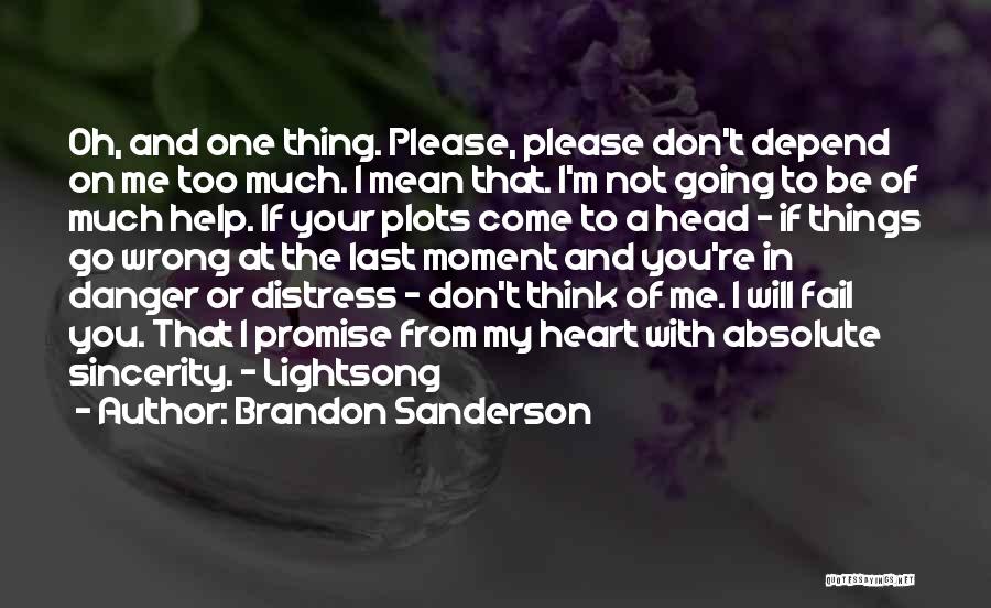 Don Depend On Me Quotes By Brandon Sanderson