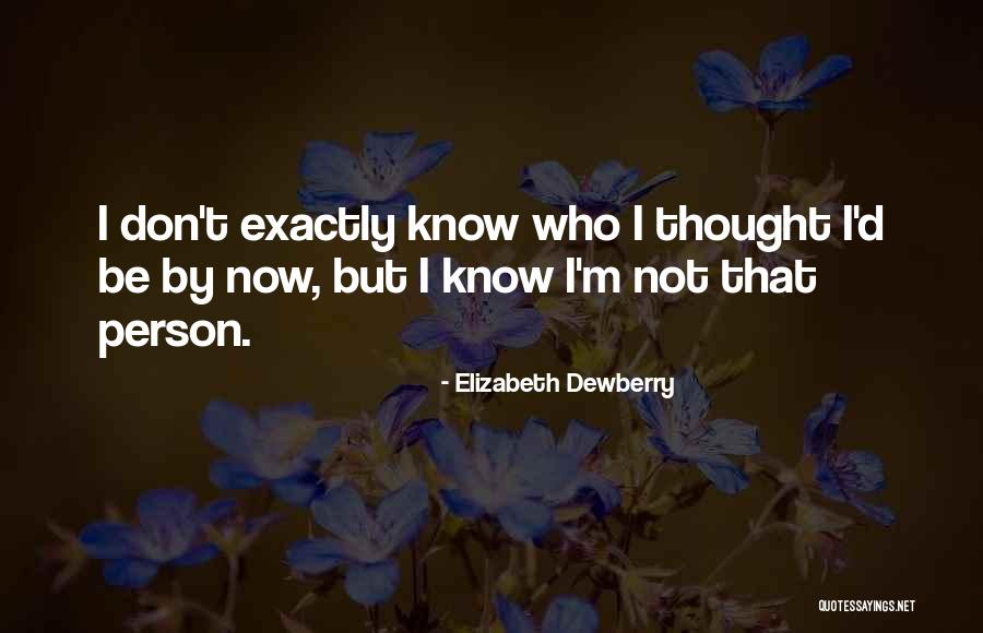 Don Dewberry Quotes By Elizabeth Dewberry Don Dewberry Quotes By Elizabeth Dewberry