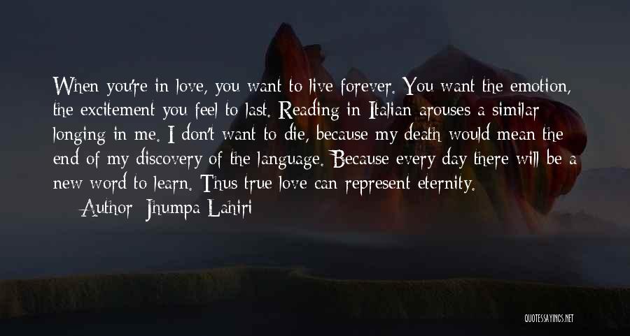 Don Die My Love Quotes By Jhumpa Lahiri